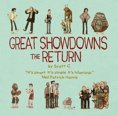 Great Showdowns: The Return by Campbell, Scott