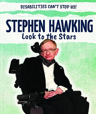 Stephen Hawking: Look to the Stars by Susienka, Kristen