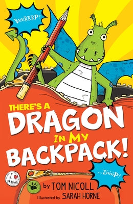 There's a Dragon in My Backpack! by Nicoll, Tom
