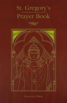 St. Gregory's Prayer Book by Ordinariate of the Chair of St Peter
