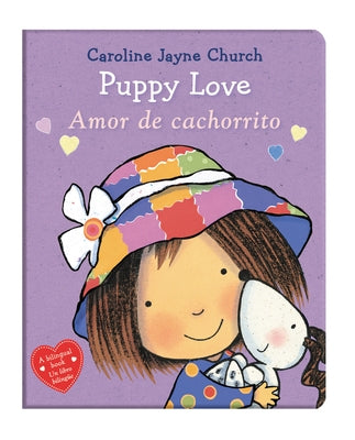 Puppy Love / Amor de Cachorrito (Bilingual) by Church, Caroline Jayne