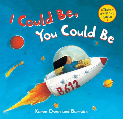 I Could Be, You Could Be by Owen, Karen