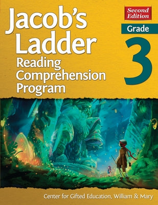 Jacob's Ladder Reading Comprehension Program: Grade 3 by Center for Gifted Education, William &.