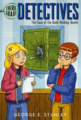 The Case of the Sweaty Bank Robber by Stanley, George E.