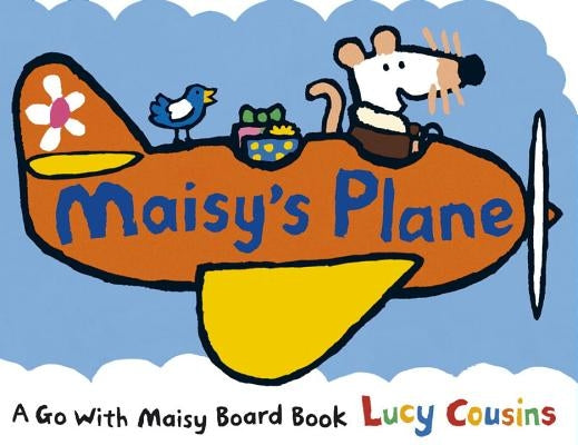 Maisy's Plane by Cousins, Lucy
