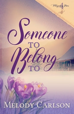 Someone to Belong To by Carlson, Melody