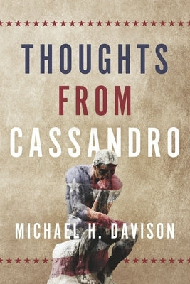 Thoughts from Cassandro by Davison, Michael H.