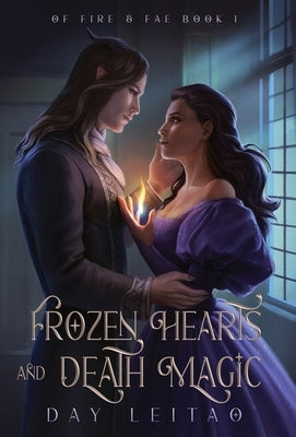 Frozen Hearts and Death Magic by Leitao, Day