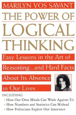 The Power of Logical Thinking by Vos Savant, Marilyn