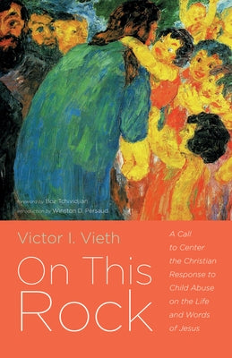 On This Rock by Vieth, Victor I.