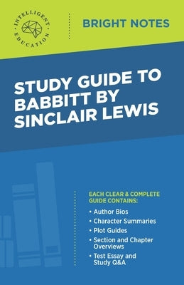 Study Guide to Babbitt by Sinclair Lewis by Intelligent Education