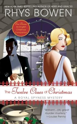 The Twelve Clues of Christmas: A Royal Spyness Mystery by Bowen, Rhys