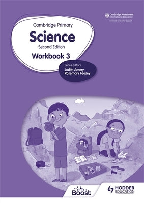 Cambridge Primary Science Workbook 3 Second Edition by Feasey, Rosemary