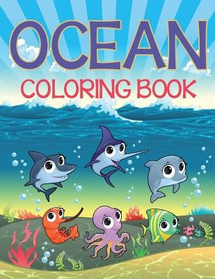 Ocean Coloring Book by Speedy Publishing LLC