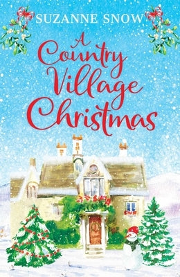 A Country Village Christmas by Snow, Suzanne