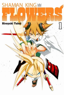 Shaman King: Flowers 1 by Takei, Hiroyuki