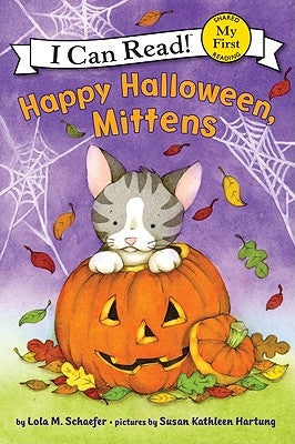 Happy Halloween, Mittens by Schaefer, Lola M.