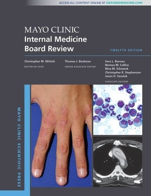 Mayo Clinic Internal Medicine Board Review by Wittich, Christopher M.