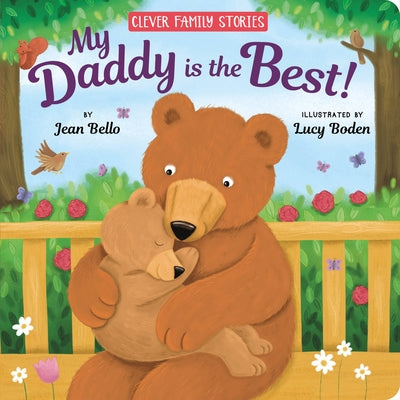 My Daddy Is the Best! by Bello, Jean