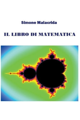 Il libro di matematica: volume 1 by Malacrida, Simone