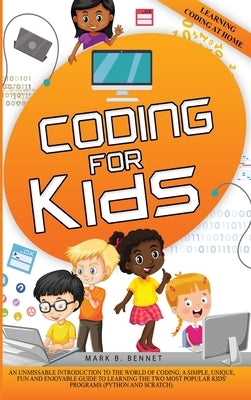 Coding for Kids by Bennet, Mark B.