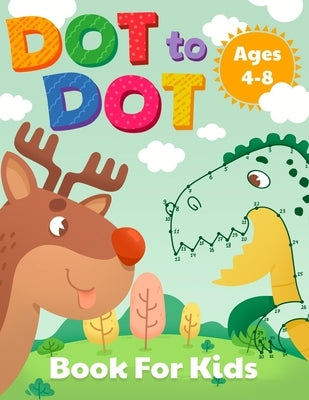 Dot to Dot Book for Kids Ages 4-8: 100 Charming Dot to Dot Puzzles Connect the Dots Book for Kids Age 4, 5, 6, 7, 8 Animals, Sea Creatures, Food, Cast by Lity, Activity