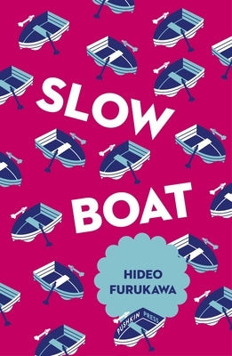 Slow Boat by Furukawa, Hideo