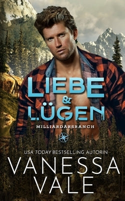 Liebe & Lügen by Vale, Vanessa