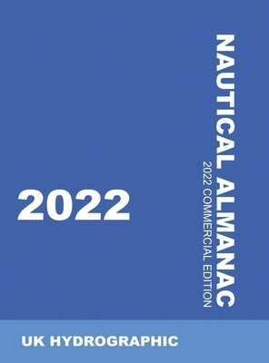 2022 Nautical Almanac by Uk Hydrographic