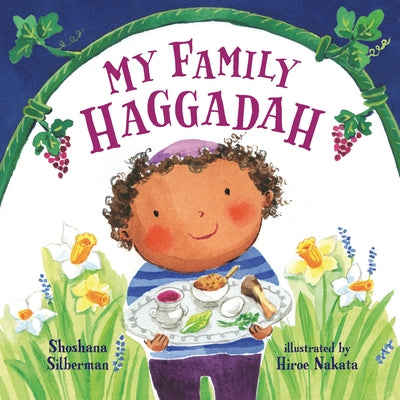 My Family Haggadah by Silberman, Rosalind
