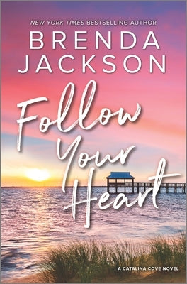 Follow Your Heart by Jackson, Brenda