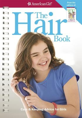 The Hair Book: Care & Keeping Advice for Girls by Beaumont, Mary Richards
