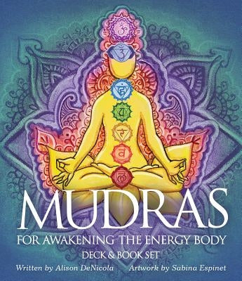 Mudras for Awakening the Energy Body by Denicola, Alison