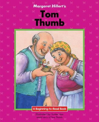 Tom Thumb by Hillert, Margaret