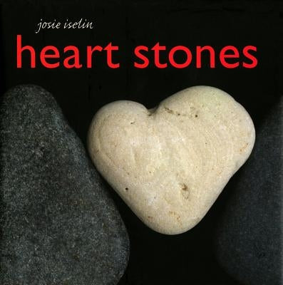 Heart Stones by Iselin, Josie