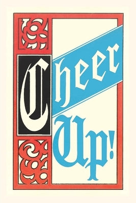 Vintage Journal Cheer Up by Found Image Press