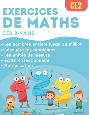 Exercices de Maths CE2: cahier d'entraînement et de révision pour le programme de CE2 by Livres, R. Z.