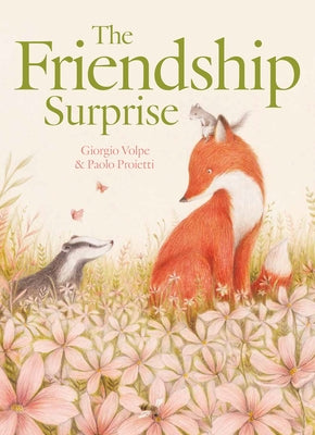 The Friendship Surprise by Volpe, Giorgio