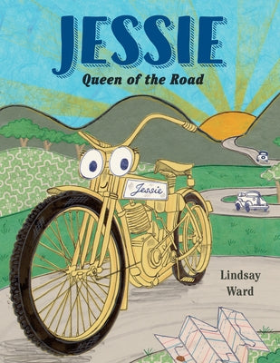 Jessie: Queen of the Road by Ward, Lindsay
