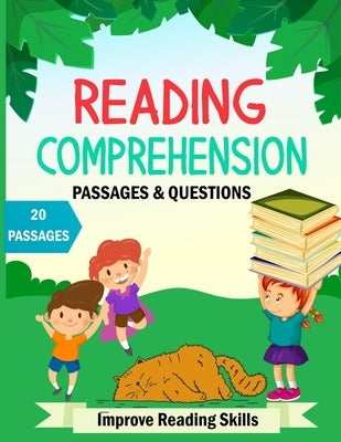 Reading Comprehension Passages And Questions: Kindergarten & 1rst Grade Workbook To Improve Reading Comprehension Skills, Short Stories With Comprehen by Bom, Lamaa