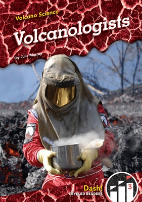 Volcanologists by Murray, Julie