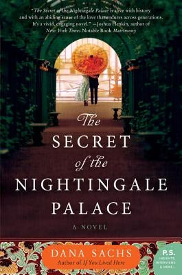 The Secret of the Nightingale Palace by Sachs, Dana