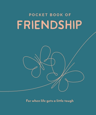 Pocket Book of Friendship: For When Life Gets a Little Tough by Trigger Publishing