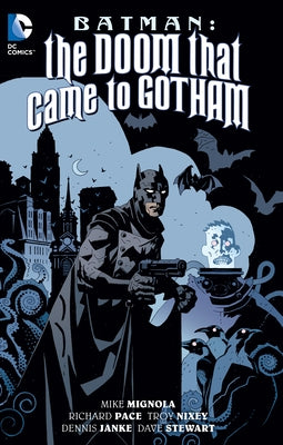 Batman: The Doom That Came to Gotham (New Edition) by Mignola, Mike