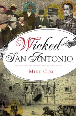 Wicked San Antonio by Cox, Mike