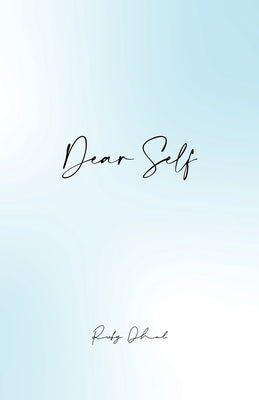 Dear Self by Dhal, Ruby