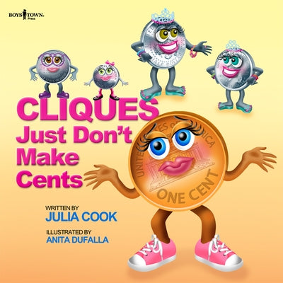 Cliques Just Don't Make Cents: Volume 1 by Cook, Julia