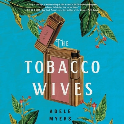 The Tobacco Wives by Myers, Adele