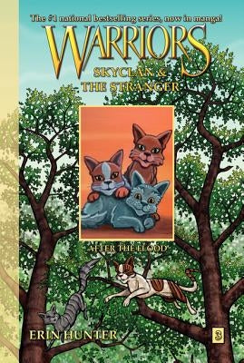 Warriors Manga: Skyclan and the Stranger #3: After the Flood by Hunter, Erin