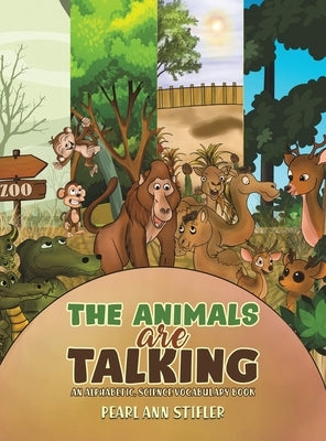 The Animals Are Talking by Stifler, Pearl Ann